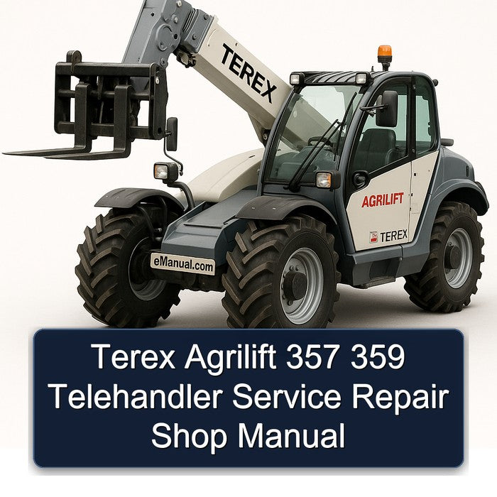 Terex Agrilift 357 359 Telehandler Shop Service Repair Workshop Manual PDF