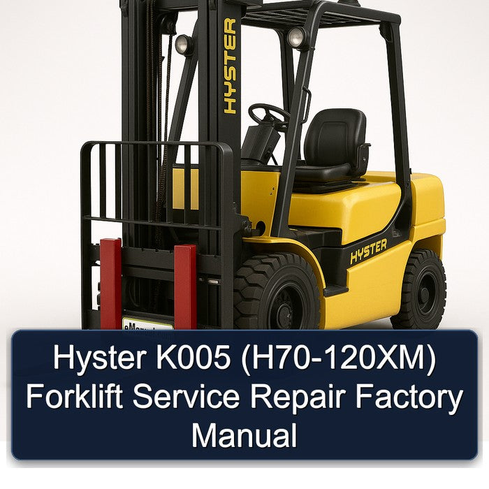 Hyster K005 (H70-120XM) Forklift Service Repair Workshop Manual PDF