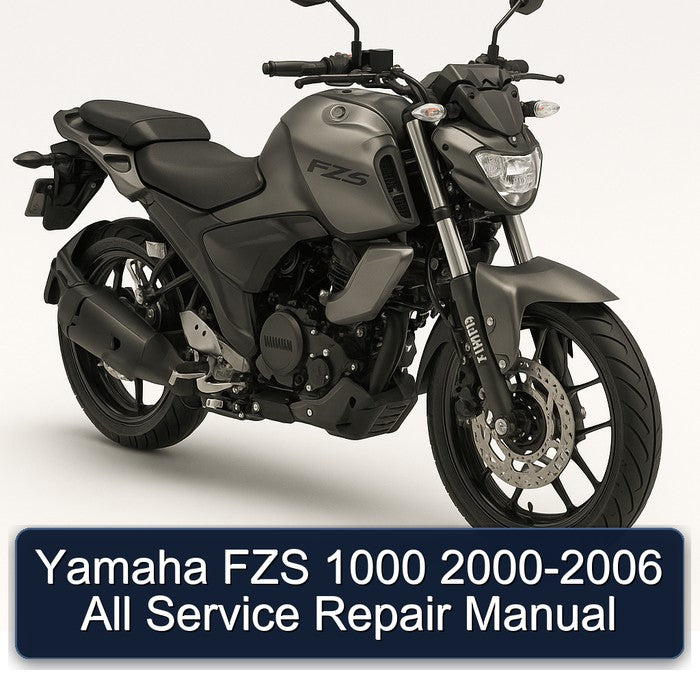 2000-2006 Yamaha FZS Models 1000 - All Service Repair Workshop Manual