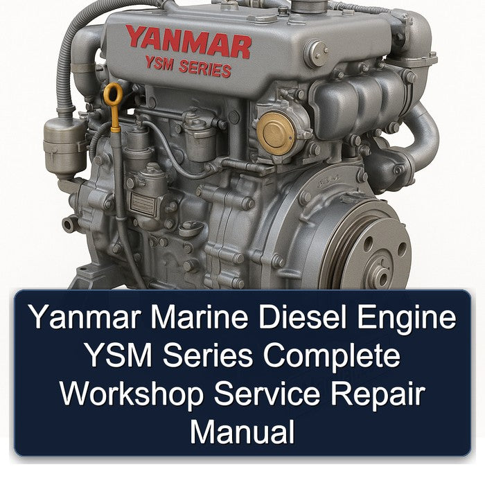 Yanmar Marine Diesel Engine YSM Series Service Repair Workshop Manual PDF