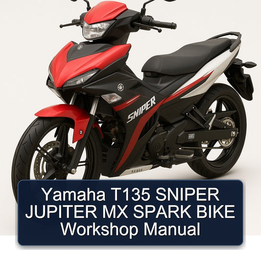 Yamaha Sniper T135 Jupiter MX Spark Bike Service Repair Workshop Manual