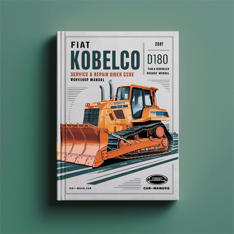 Fiat Kobelco D180 Tier 2 Crawler Dozer Service Repair Workshop Manual PDF