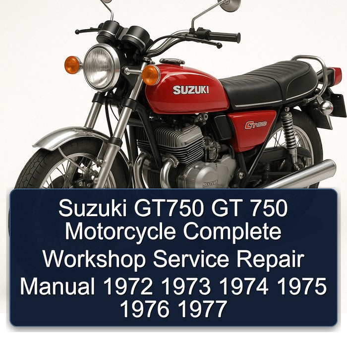 1972-1977 Yamaha GT Suzuki GT750 750 Motorcycle Service Repair Workshop Manual PDF