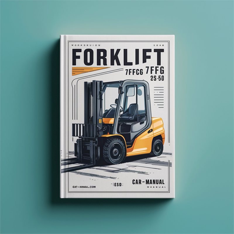 Forklift 7FD 7FG 7FGK 7FDK 7FGA 7FDA Service Repair Workshop Manual PDF