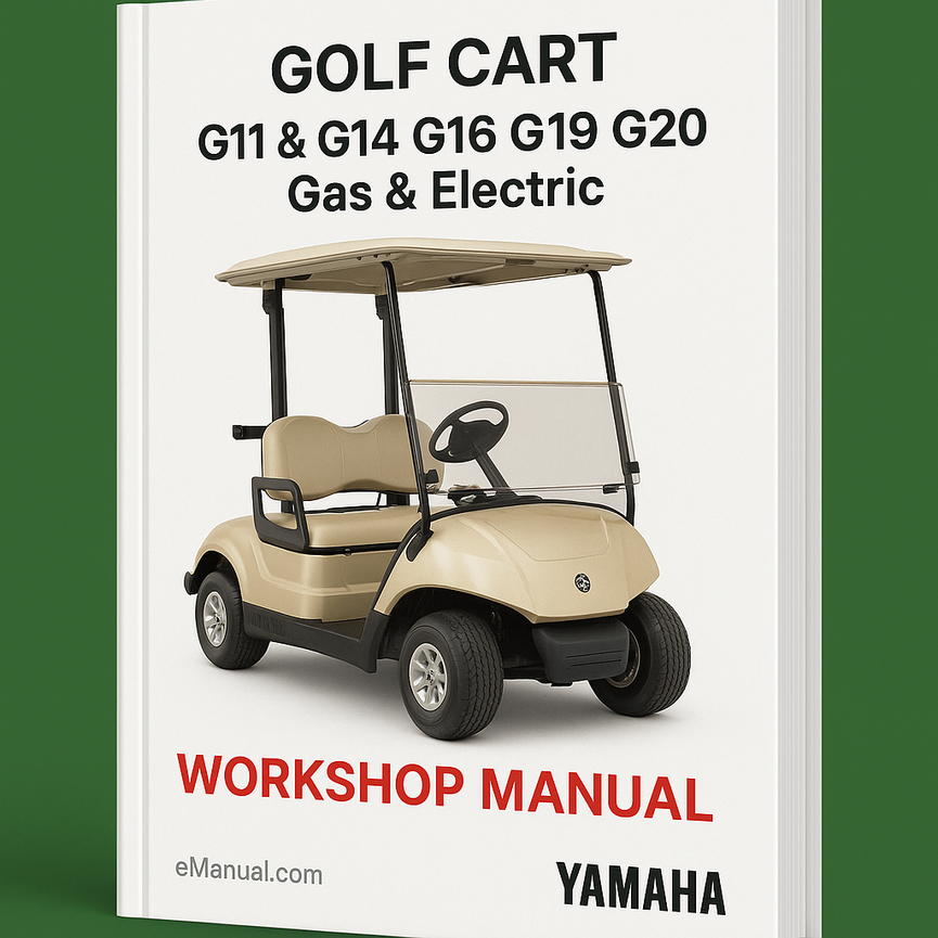 Yamaha G11 & G14 G16 G19 G20 Gas & Electric Golf cart ( 2 Manual Set) Owners & Service & Repair Workshop Manual