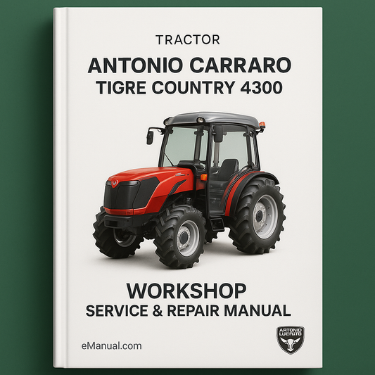 Antonio Carraro Tigre Country 4300 Workshop Service Repair Manual