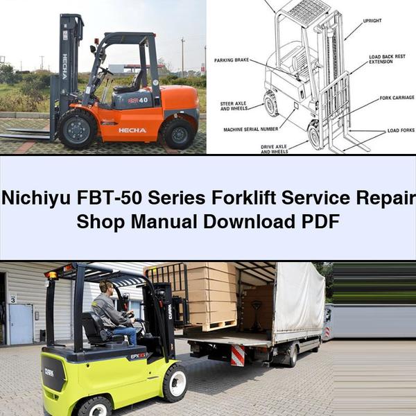 Nichiyu FBT-50 Series Forklift Shop Service Repair Workshop Manual PDF