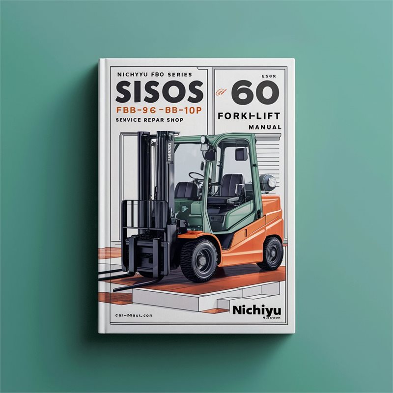 Nichiyu FB-60 Series Sisos 60 FB10-30P Forklift Shop Service Repair Workshop Manual PDF
