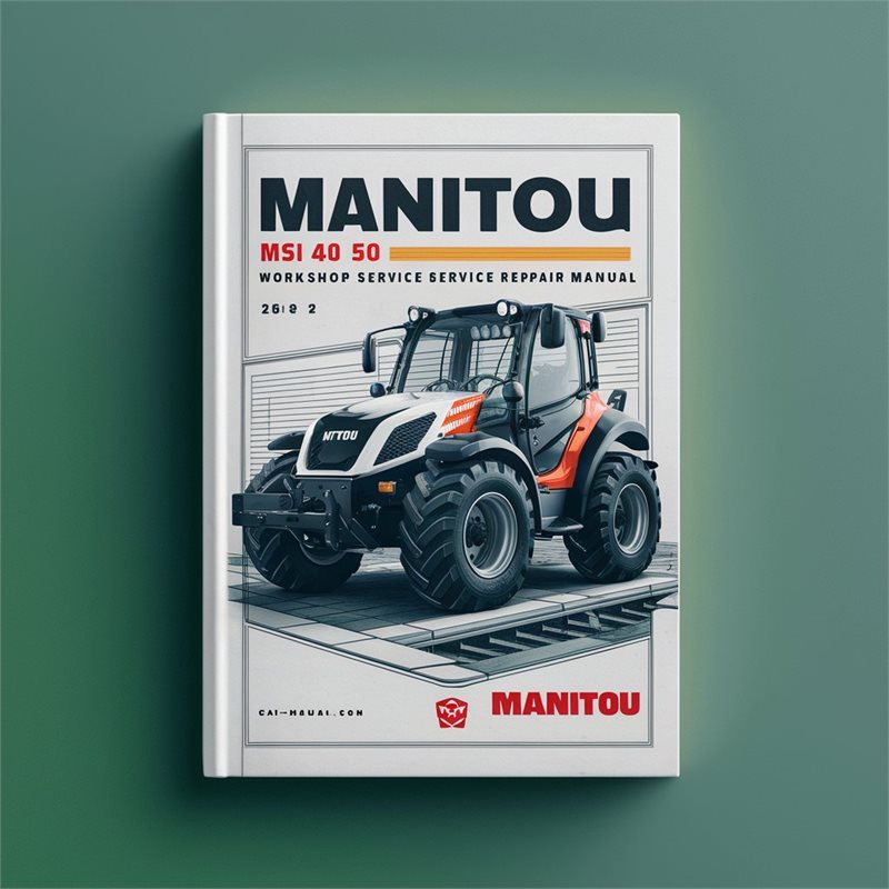 Manitou MSI 40 50 Service Repair Workshop Manual PDF