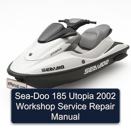 2002 SEA-DOO 185 Utopia Service Repair Workshop Manual