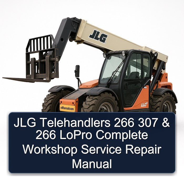 JLG Telehandlers 266 307 Lopro Service Repair Workshop Manual