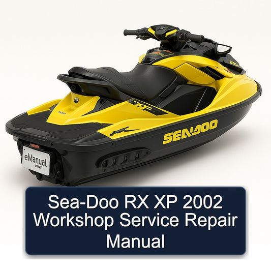 2002 SEA-DOO RX XP Service Repair Workshop Manual