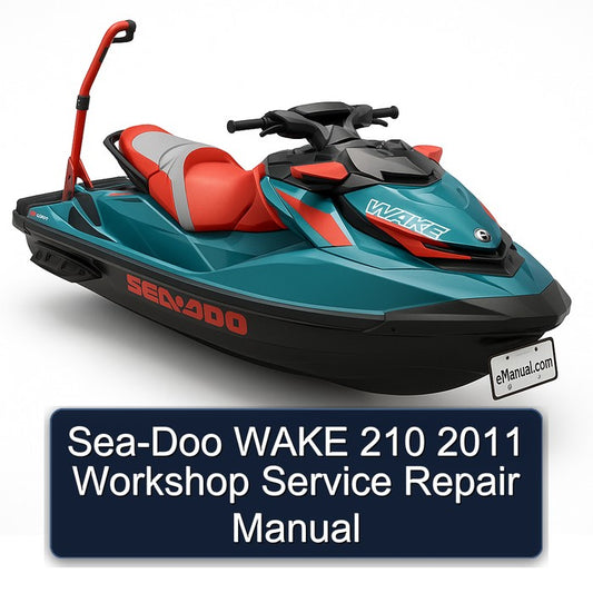 2011 SEA-DOO Wake 210 Service Repair Workshop Manual
