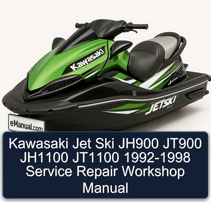 1992-1998 Kawasaki Jet Ski JH900 JT900 JH1100 JT1100 Service Repair Workshop Manual
