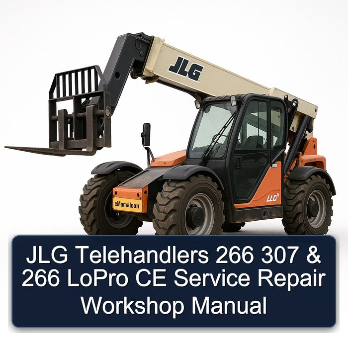 JLG Telehandlers 266 307 Lopro CE Service Repair Workshop Manual