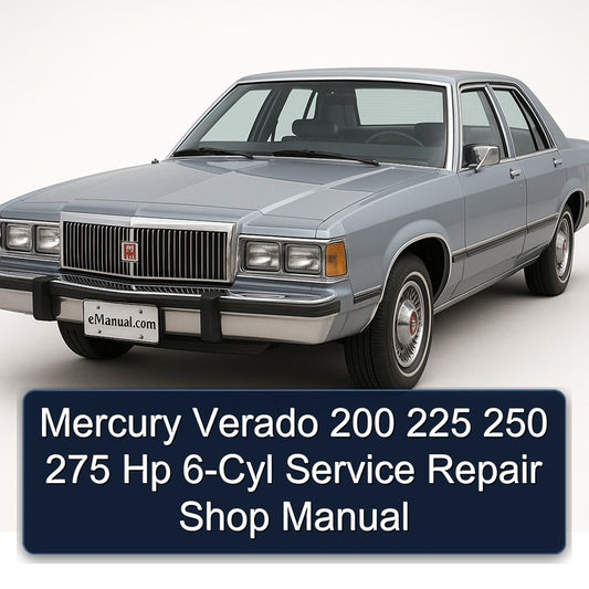 Mercury Verado 200 225 250 275 Hp 6-CYL Shop Service Repair Workshop Manual