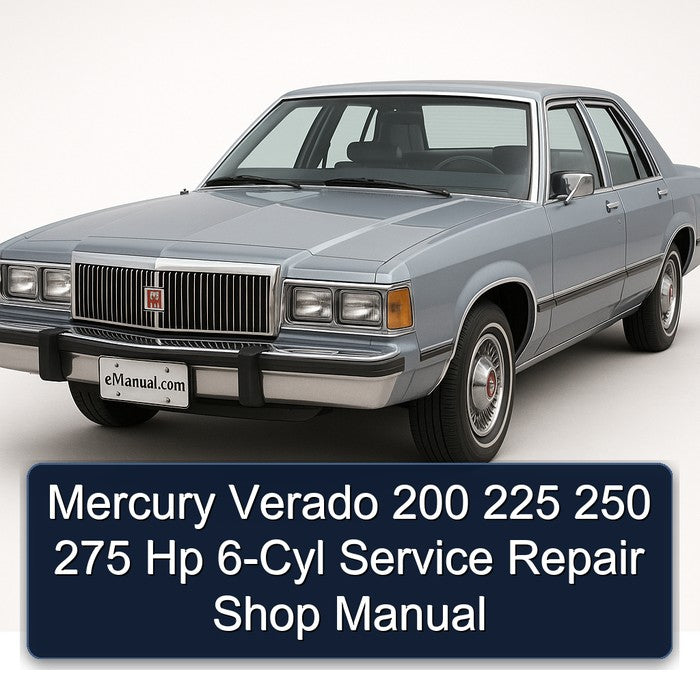 Mercury Verado 200 225 250 275 Hp 6-CYL Shop Service Repair Workshop Manual PDF