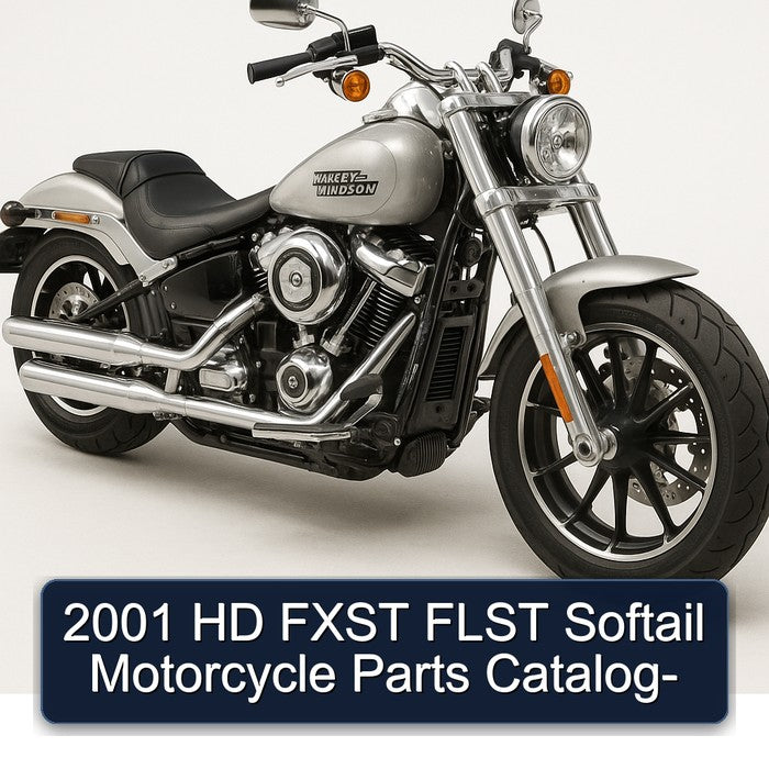 2001 Harley Davidson Softail HD Fxst Flst Motorcycle Parts Catalog PDF