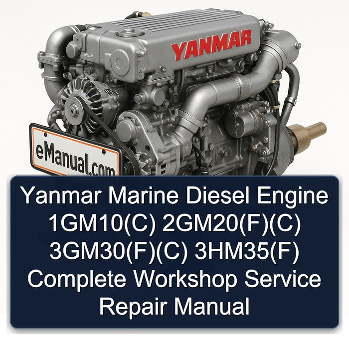 Yanmar Marine Diesel Engine 1gm10(c) 2gm20(f)(c) 3gm30(f)(c) 3hm35(f) Service Repair Workshop Manual PDF