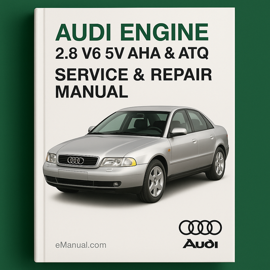 Audi Engine 2.8 V6 5V AHA & ATQ Service Repair Manual