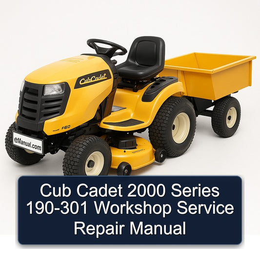 2000 Cub Cadet Series 190-301 Service Repair Workshop Manual