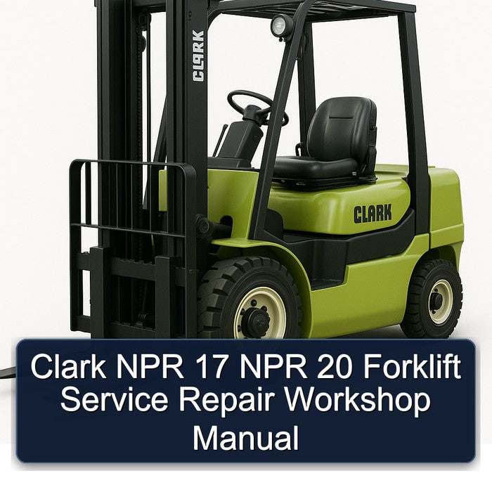 Clark NPR 17 20 Forklift Service Repair Workshop Manual PDF