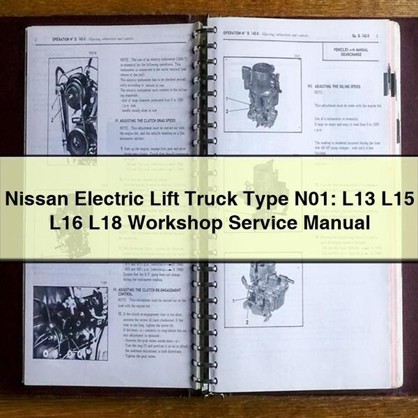 Nissan Electric Lift Truck Type N01: L13 L15 L16 L18 Service Repair Workshop Manual PDF