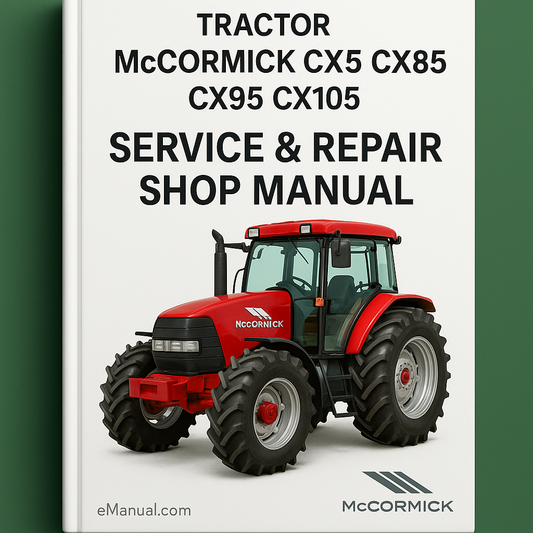 McCormick CX75 CX85 CX95 CX105 Tractor Service Repair Shop Manual