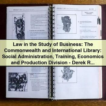 Law in the Study of Business: Social Administration Training Economics and Production