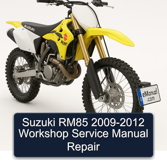 2009-2012 Suzuki RM Series RM85 Service Repair Workshop Manual