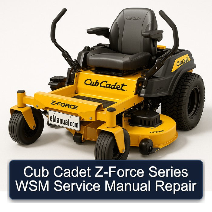 Cub Cadet Z-FORCE Series WSM Service Repair Workshop Manual PDF