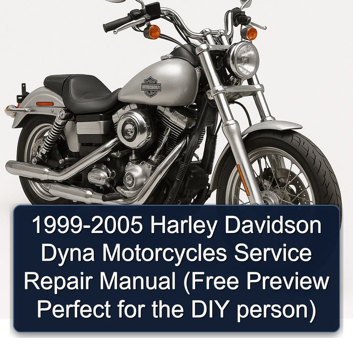 1999-2005 Harley Davidson Dyna Motorcycles (free Preview Perfect DIY Person) Service Repair Workshop Manual PDF
