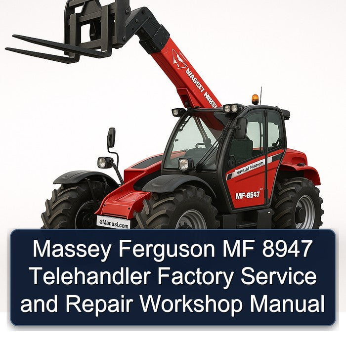 Massey Ferguson MF 8947 Telehandler Service Repair Workshop Manual PDF