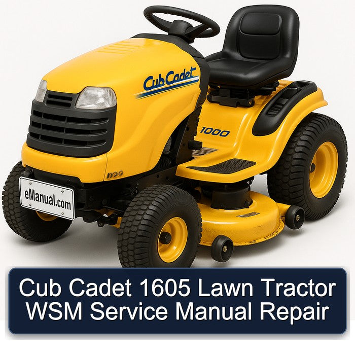Cub Cadet 1605 Lawn Tractor WSM Service Repair Workshop Manual PDF