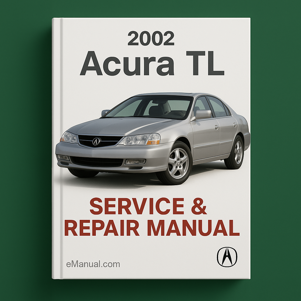 2002 Acura TL Service & Repair Manual