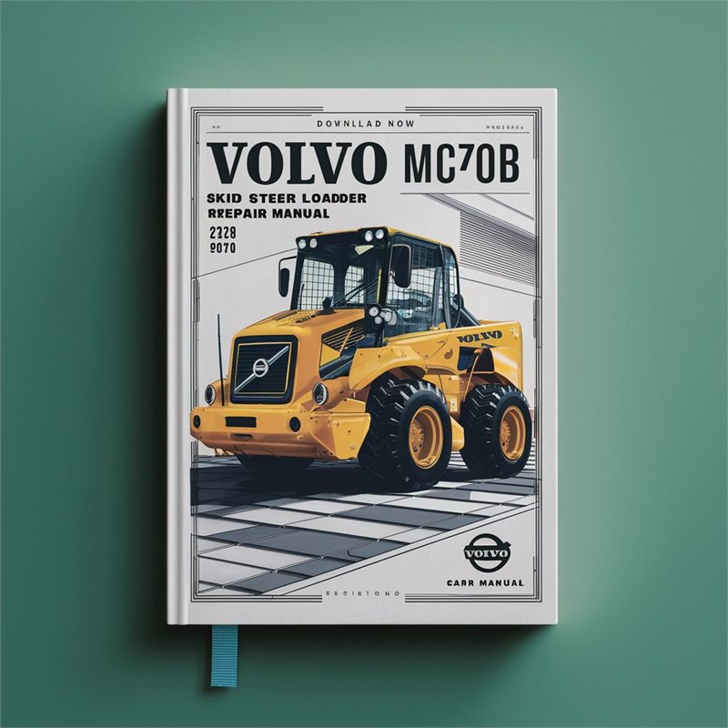 Volvo Now MC70B Skid Steer Loader Service Repair Workshop Manual