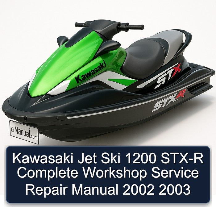 2002-2003 Kawasaki Jet Ski 1200 STX-R Service Repair Workshop Manual PDF