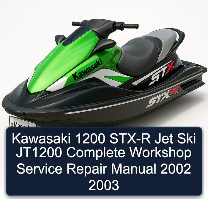 2002-2003 Kawasaki 1200 STX-R Jet Ski JT1200 Service Repair Workshop Manual PDF