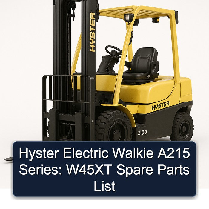 Hyster Electric Walkie A215 Series: W45XT Spare Parts Catalog PDF