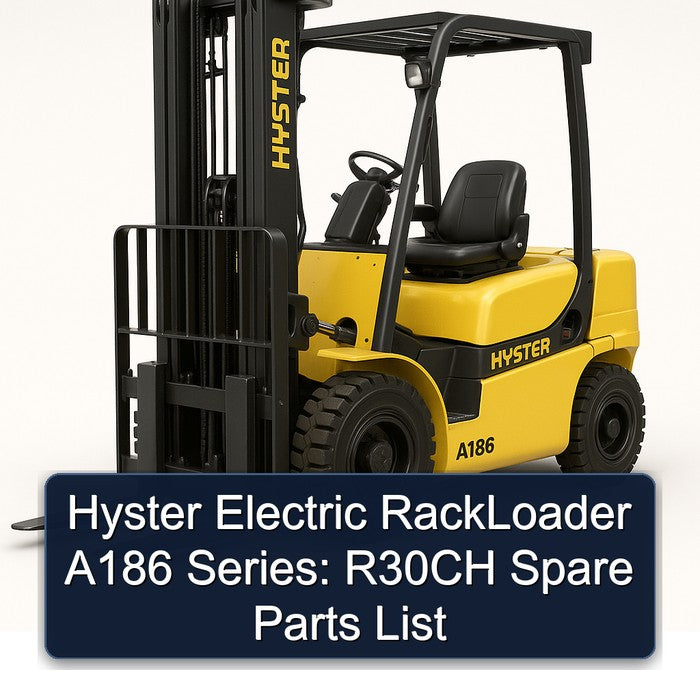 Hyster Electric Rackloader A186 Series: R30CH Spare Parts Catalog PDF