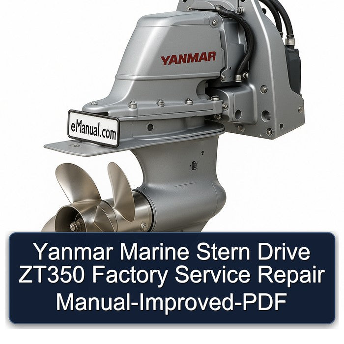 Yanmar Marine Stern Drive ZT350 -improved Service Repair Workshop Manual PDF