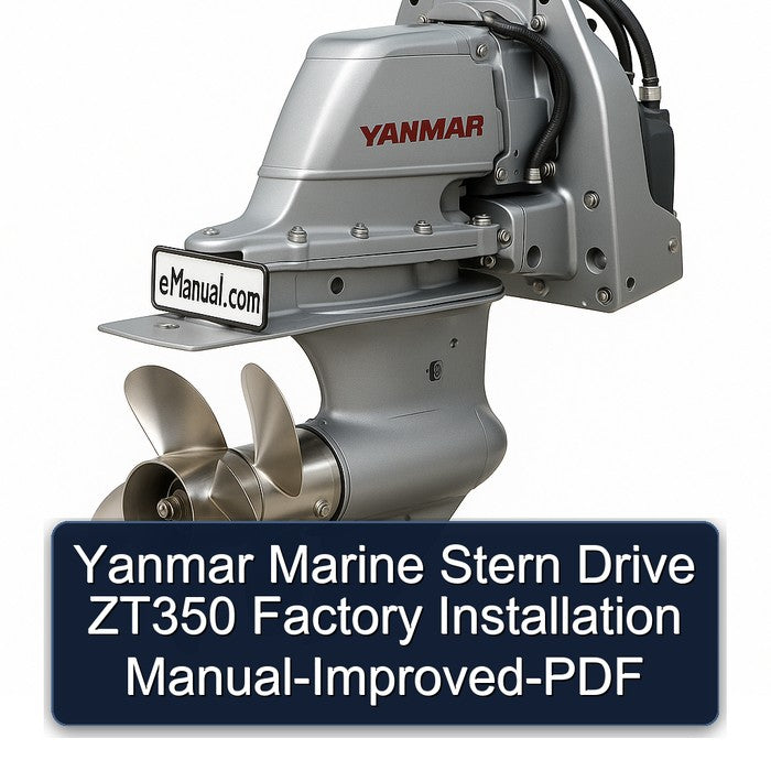 Yanmar Marine Stern Drive ZT350 Installation -improved Service Repair Workshop Manual PDF