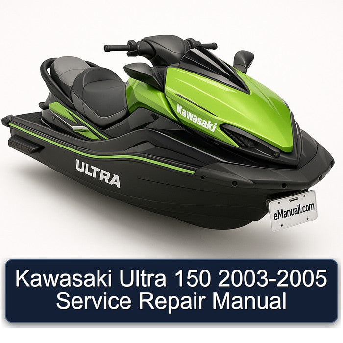 2003-2005 Kawasaki Ultra 150 Service Repair Workshop Manual PDF