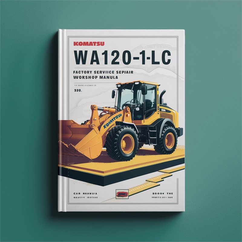 Komatsu WA120-1LC Wheel Loader Service Repair Workshop Manual PDF