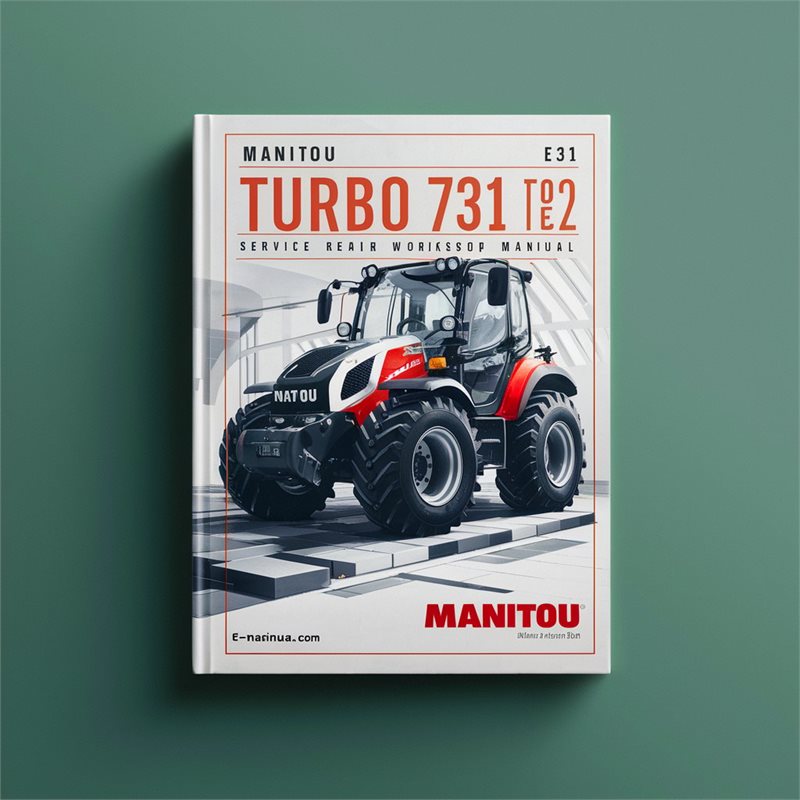 Manitou MLT 731 Turbo B E2 Service Repair Workshop Manual PDF