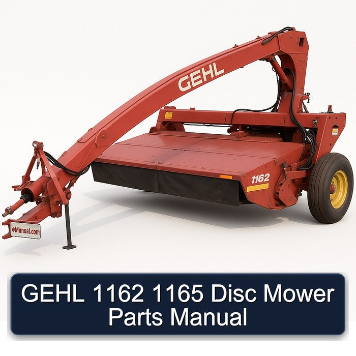 Gehl 1162 1165 Disc Mower Parts Catalog PDF