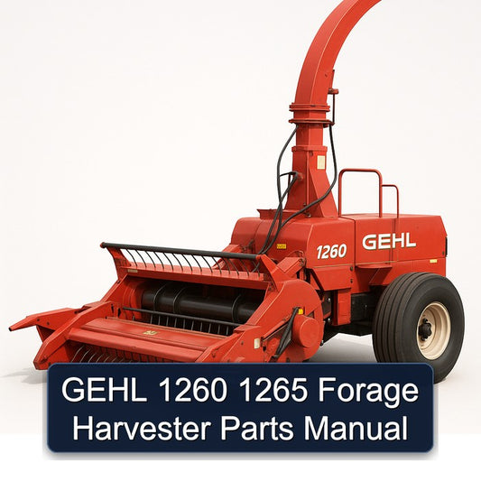Gehl 1260 1265 Forage Harvester Parts Catalog
