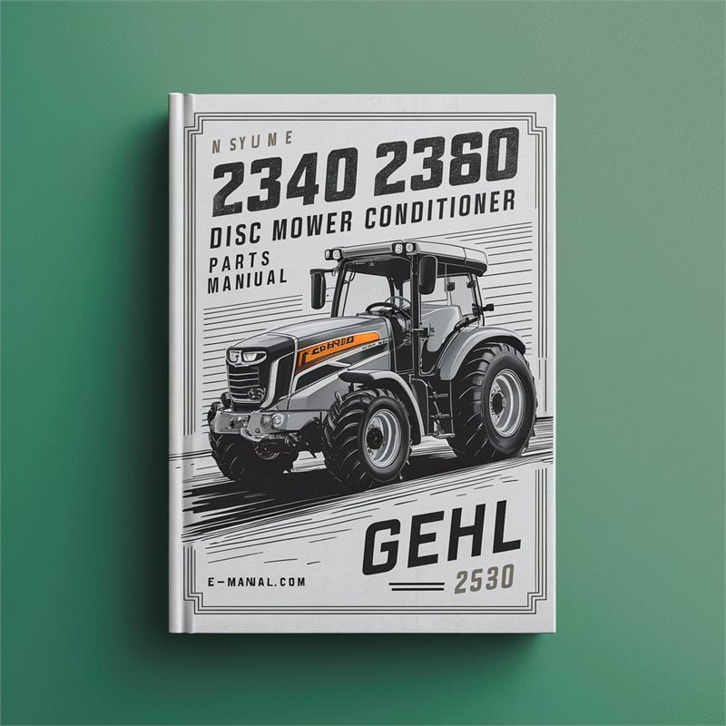 Gehl 2340 2360 Disc Mower Conditioner Parts Catalog PDF