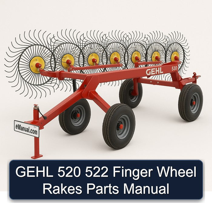 Gehl 520 522 Finger Wheel Rakes Parts Catalog PDF