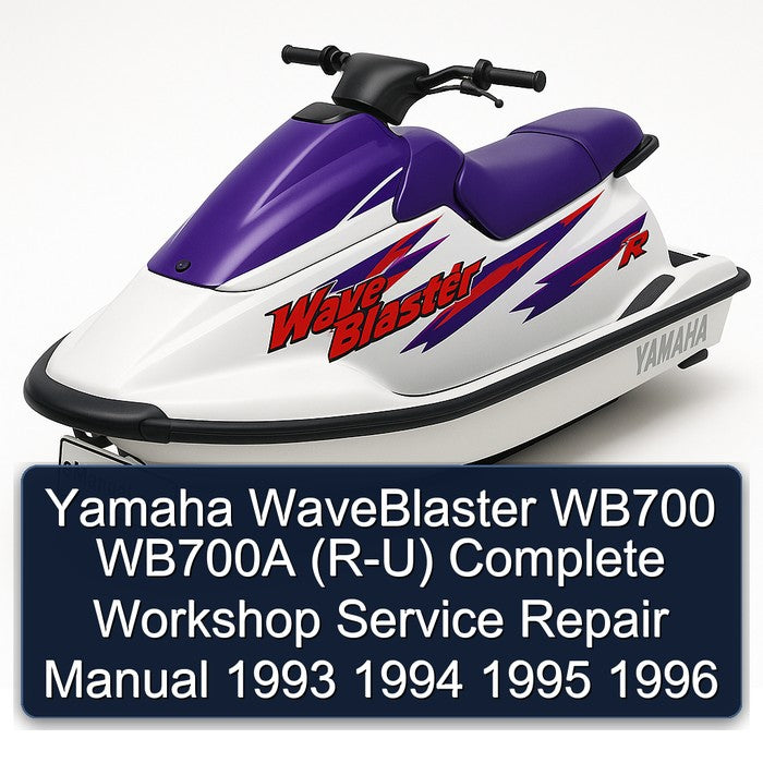 1993-1996 Yamaha Waveblaster WB700 WB700A (R-U) Service Repair Workshop Manual PDF